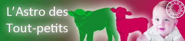 Astro Des tout-petits Bélier - Taureau