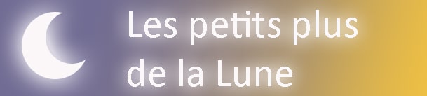 Les plus de la lune Cancer - Lion